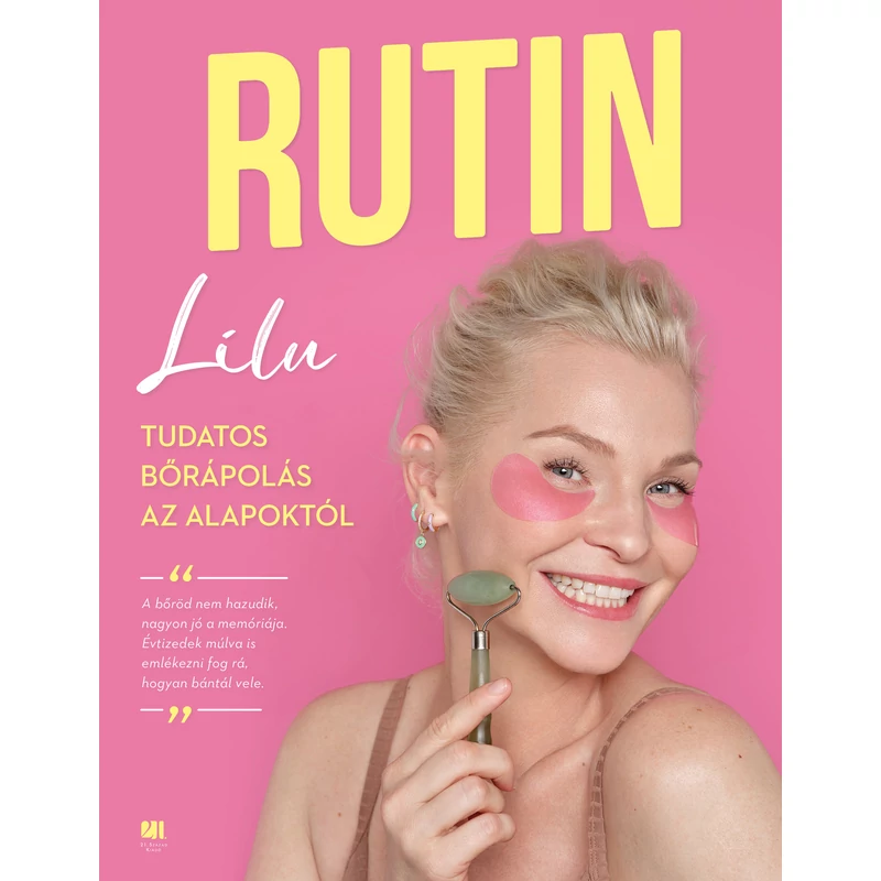 KÖNYV: Lilu: Rutin - Tudatos bőrápolás az alapoktól